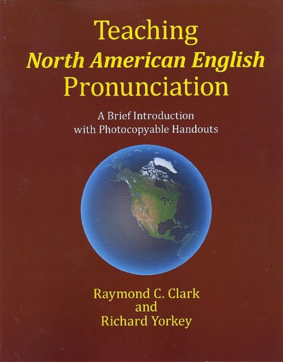 Teaching North American English Pronunciation Spring ESL